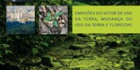 Emissões do Setor de Uso da Terra, Mudança do Uso da Terra e Florestas: Relatórios de Referência