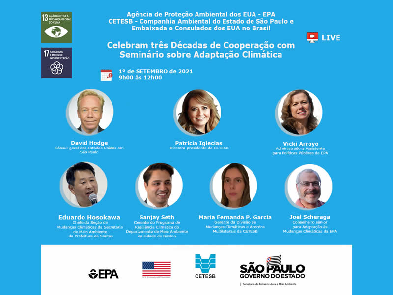 Você está visualizando atualmente CETESB, EPA e Embaixada e Consulados dos EUA no Brasil Celebram três Décadas de Cooperação com Seminário sobre Adaptação Climática